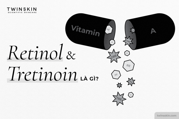 retinol và tretinoin là gì